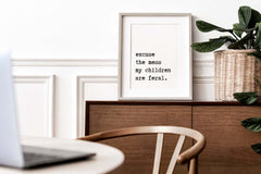 'My Children Are Feral' Wall Sign for Kitchen