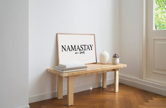 Namastay in Bed Print Poster