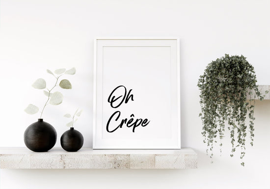 Oh Crêpe Funny Kitchen Phrase Print