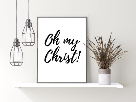 Oh My Christ Gavin & Stacey Pam Print