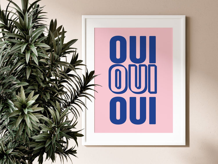 Oui Oui Oui Print