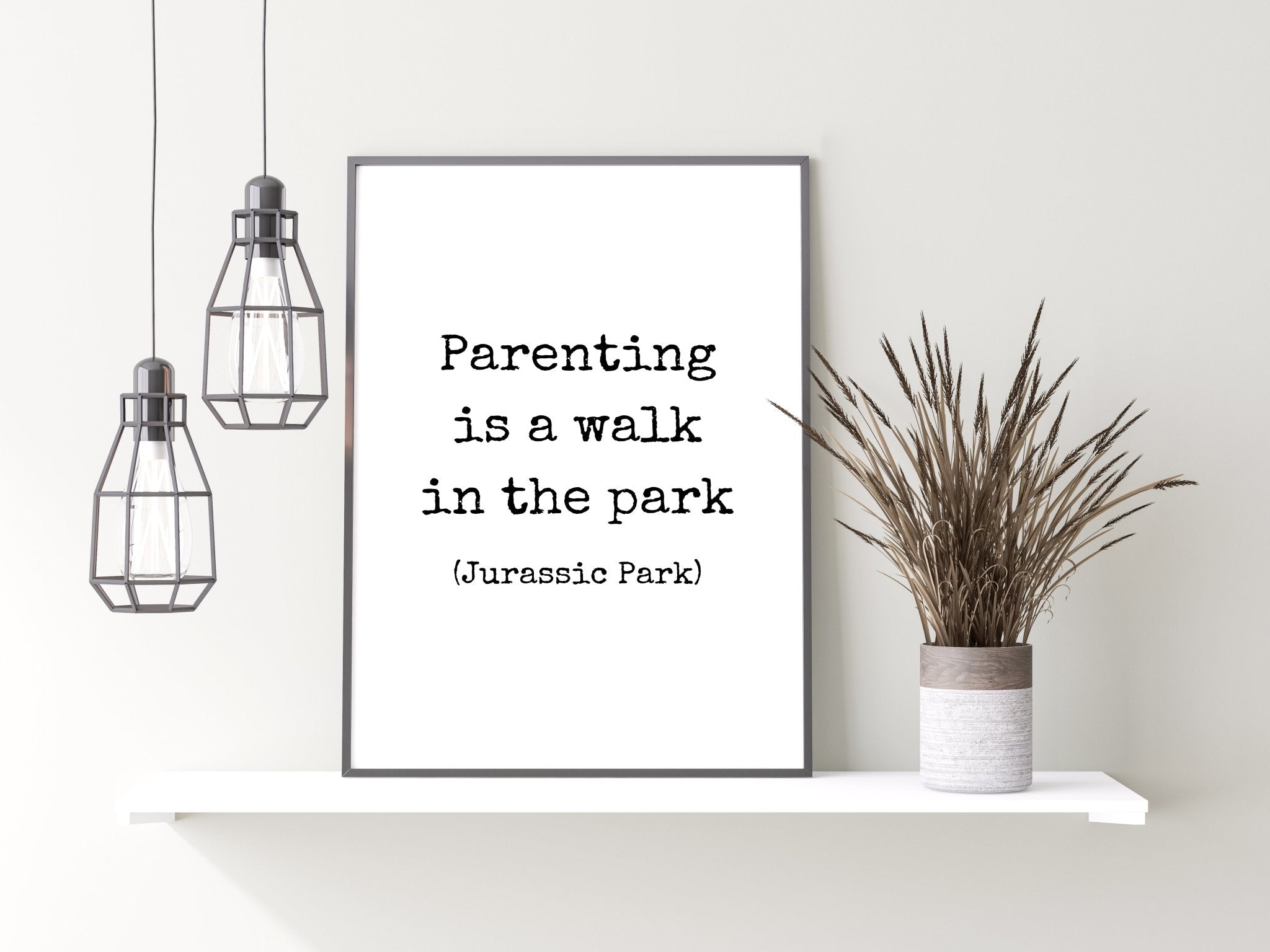 Parenting Quote Print