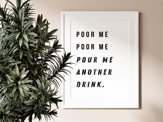 Peep Show-Pour Me Another Drink Print