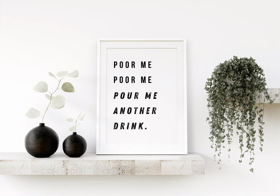 Peep Show-Pour Me Another Drink Print