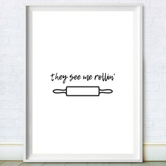 They See Me Rollin' | Rolling Pin Print
