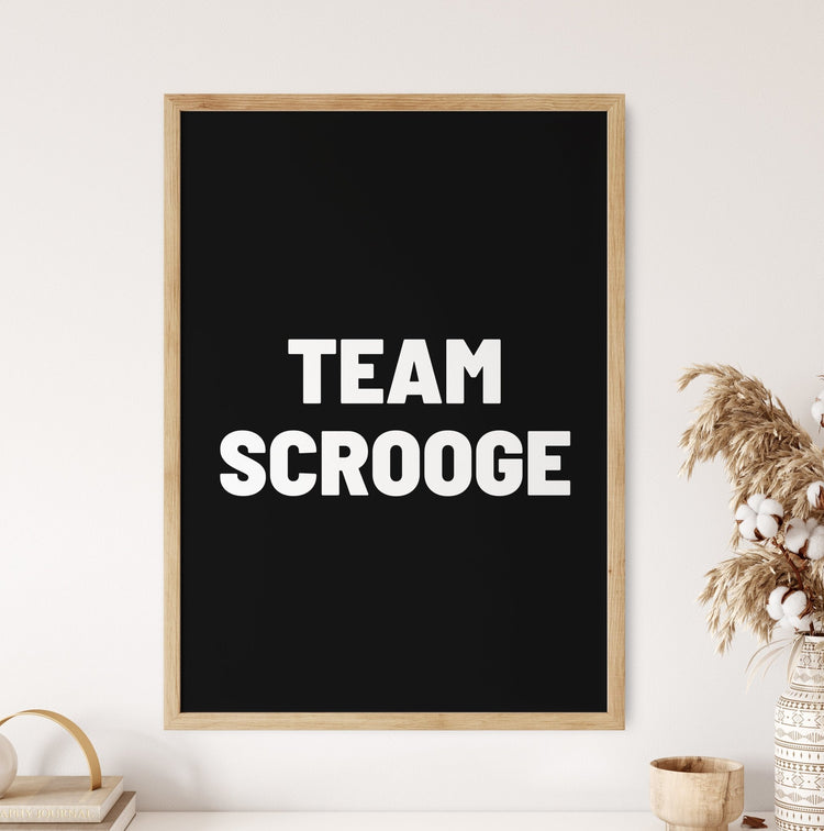 Team Scrooge Christmas Print