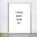 If You Can Dream It Bedroom Quote Print