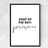 Soup of The Day Print