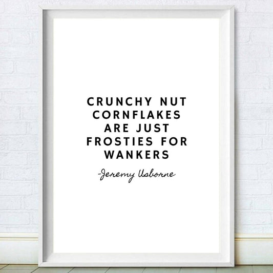 Peep Show- Crunchy Nut Print