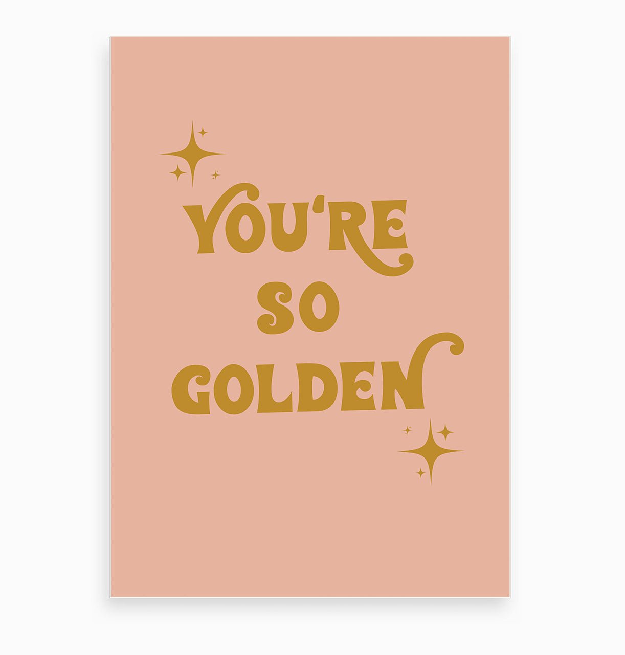 Harry Styles Print- You're So Golden