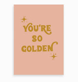 Harry Styles Print- You're So Golden