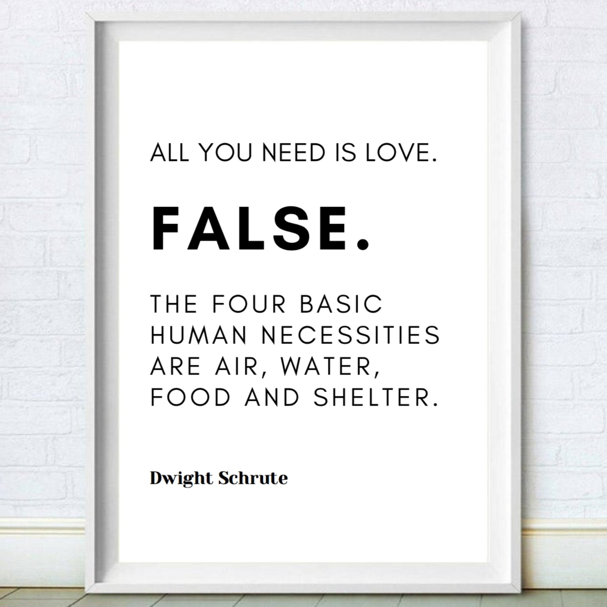 Dwight FALSE- The US Office Print