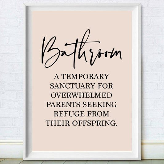 Bathroom Sanctuary Quote Print Funny