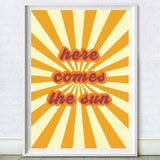 here comes the sun print
