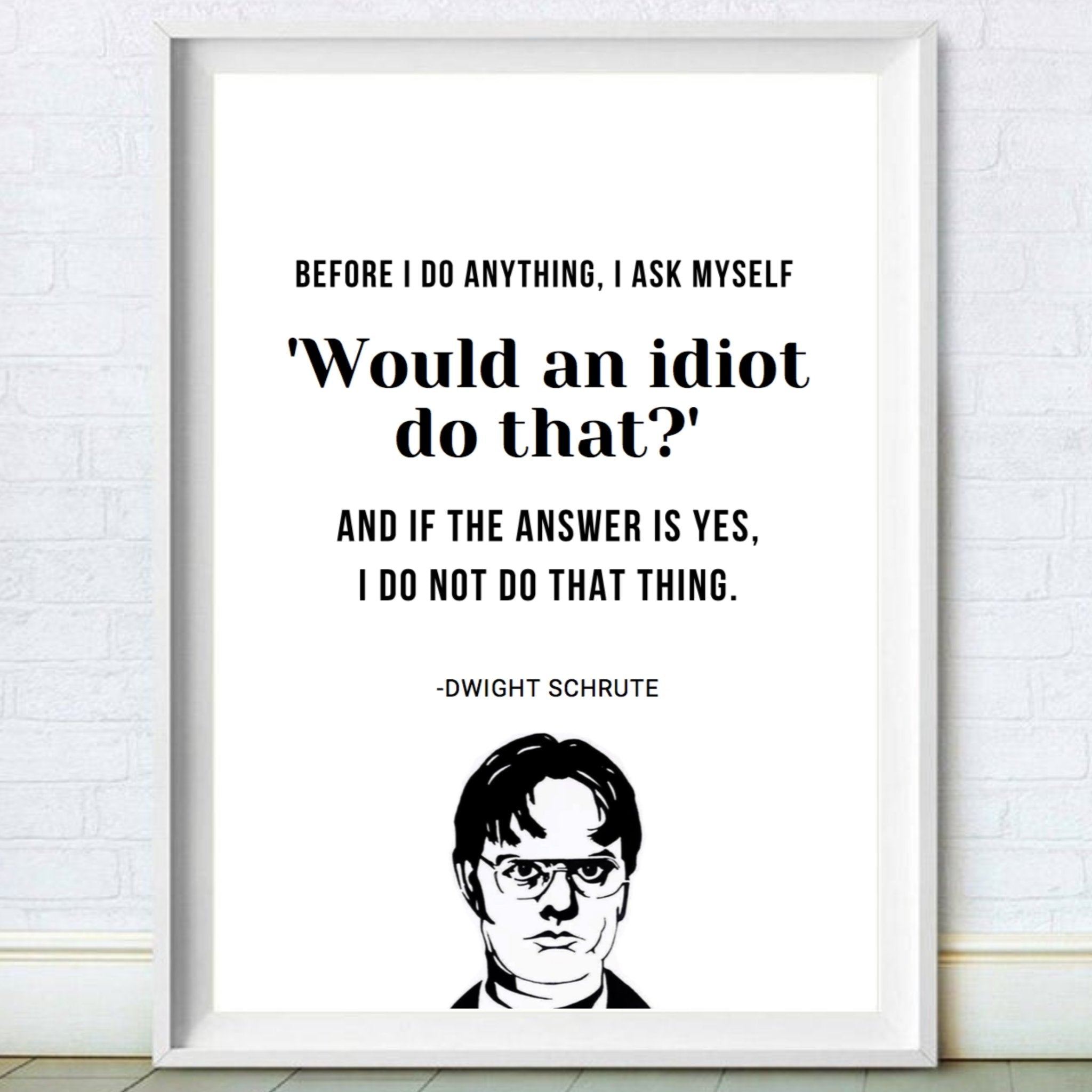 Dwight Schrute Quote- The US Office Print