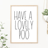 Have a Lovely Poo Print