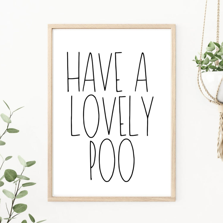 Have a Lovely Poo Print