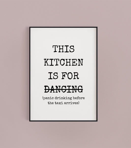 This Kitchen Is For... Funny Dancing in the Kitchen Sign