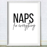 Naps Fix Everything Print