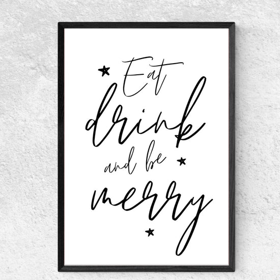 Xmas Wall Décor - Eat Drink and Be Merry Print