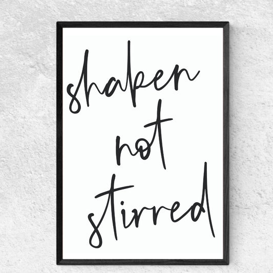 Shaken Not Stirred Print