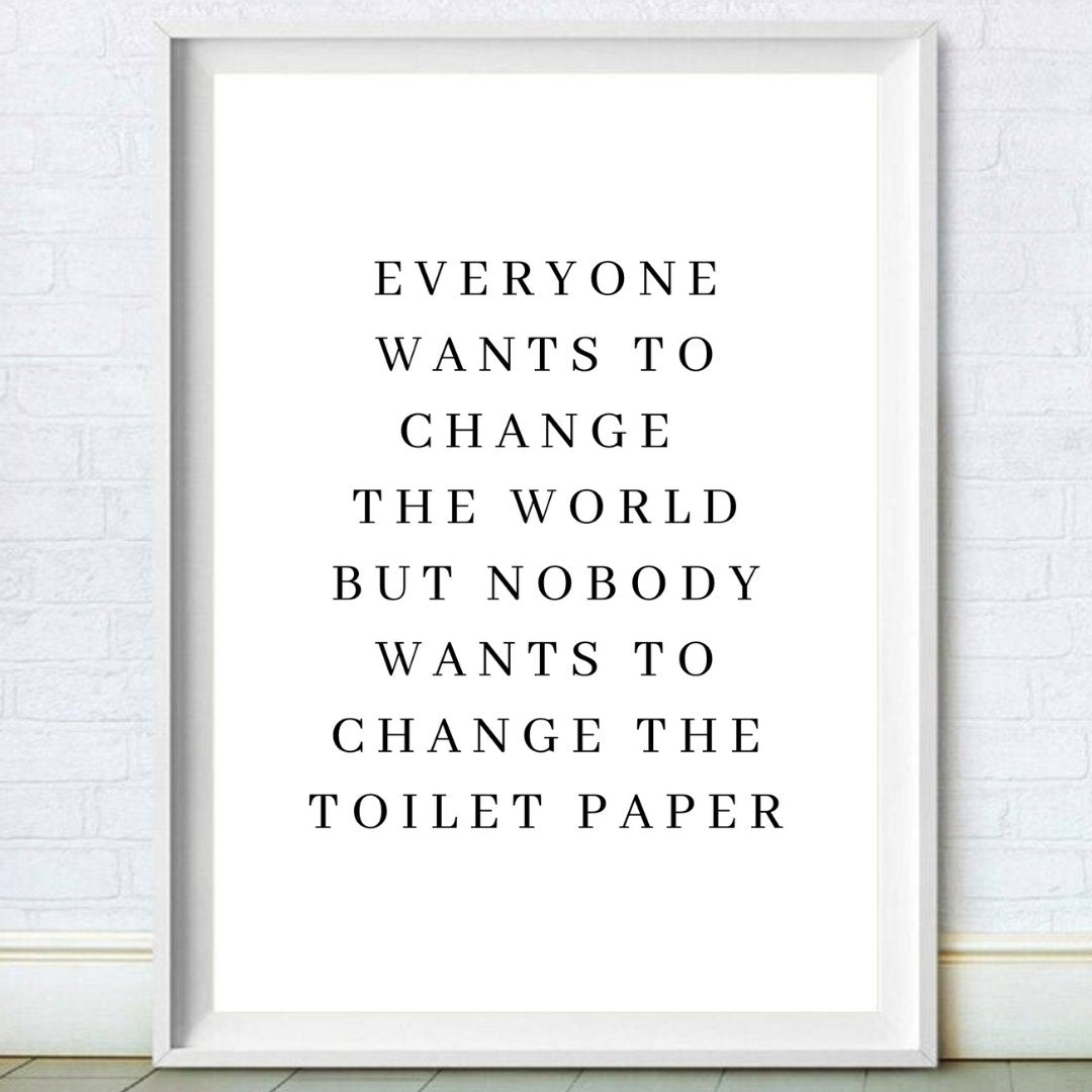 change the toilet paper print