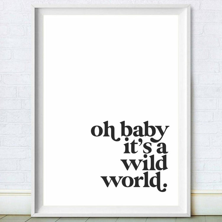 it's a wild world print