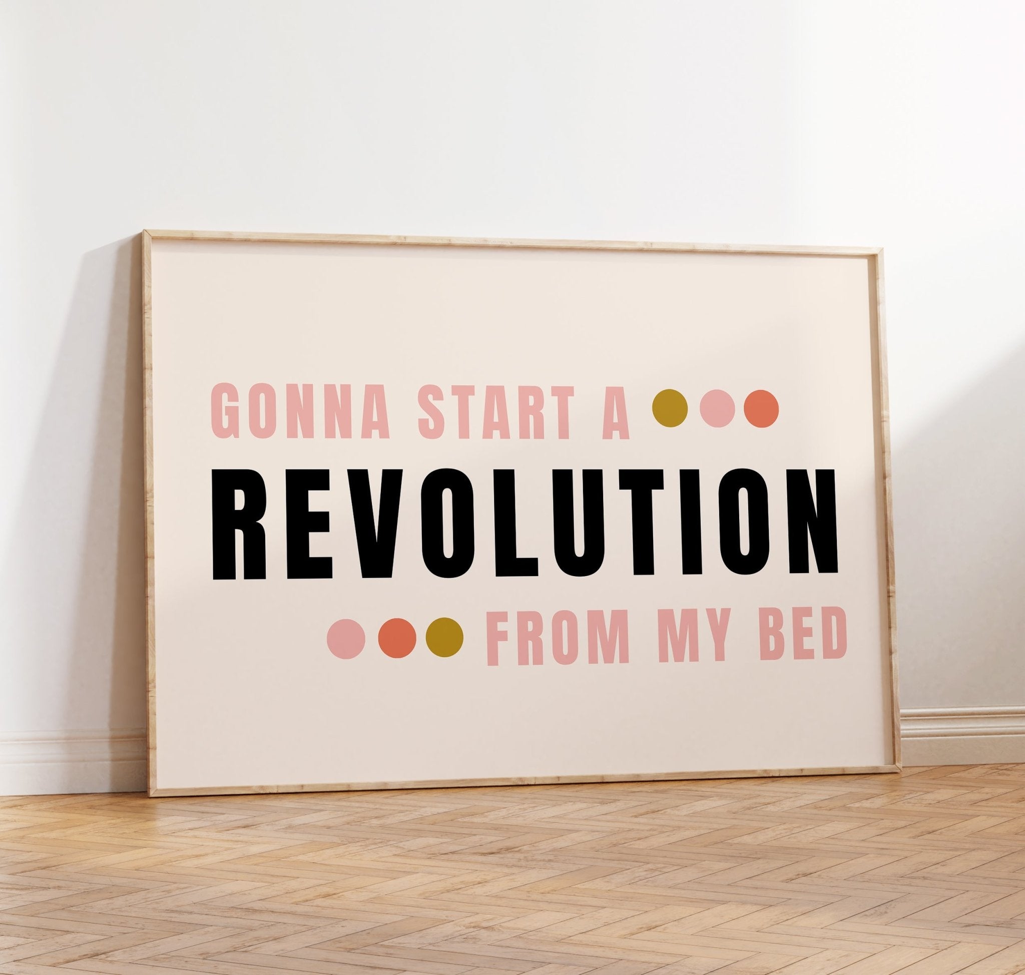 Revolution From My Bed Oasis Wall Art
