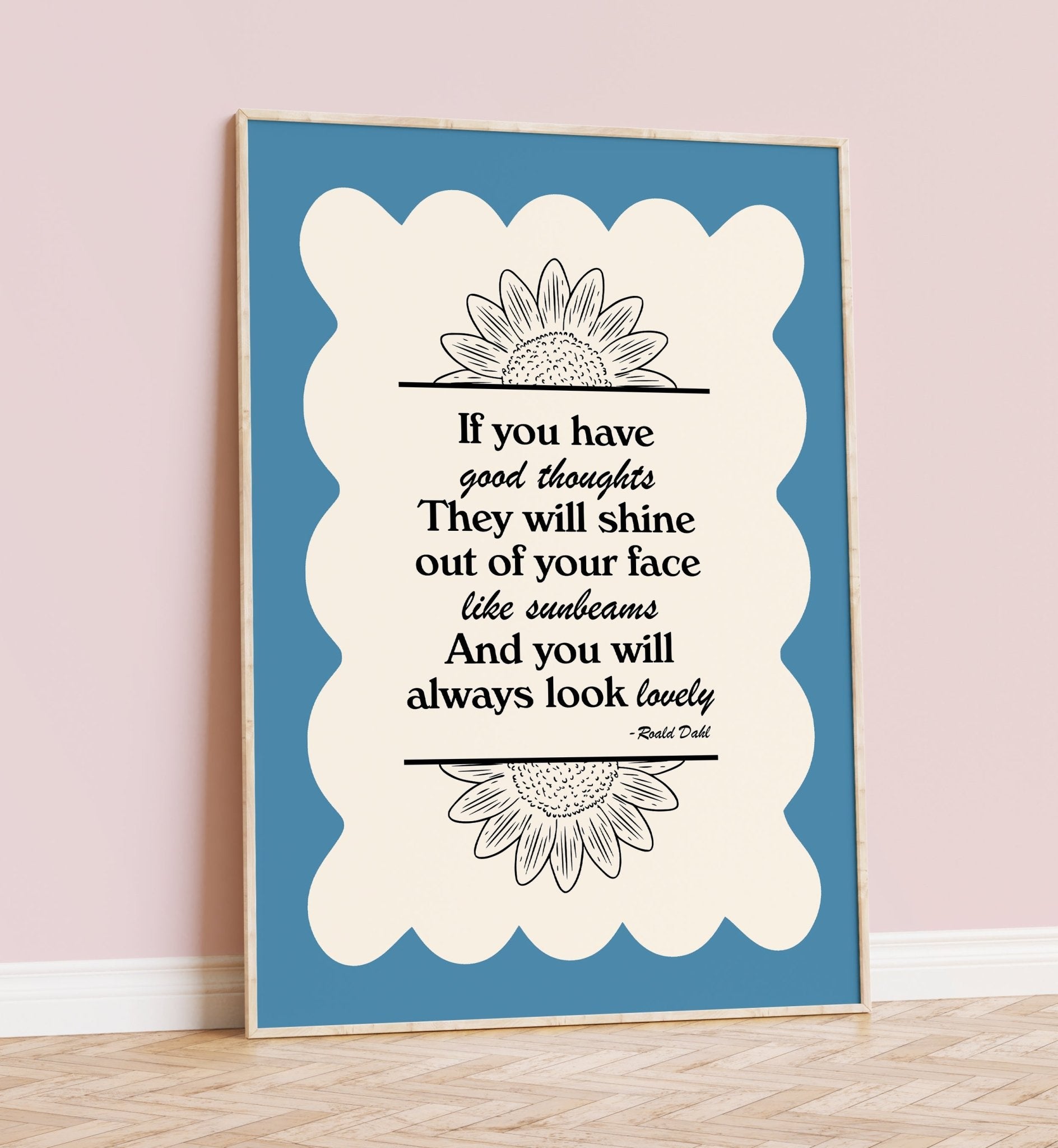 Roald Dahl Look Lovely Quote Print