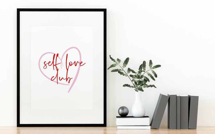 Self Love Club Print