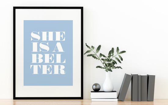 She is A Belter Gerry Cinnamon Poster Print