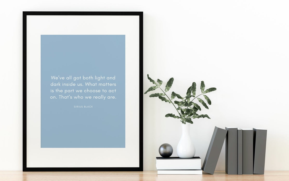 Sirius Black Quote Print