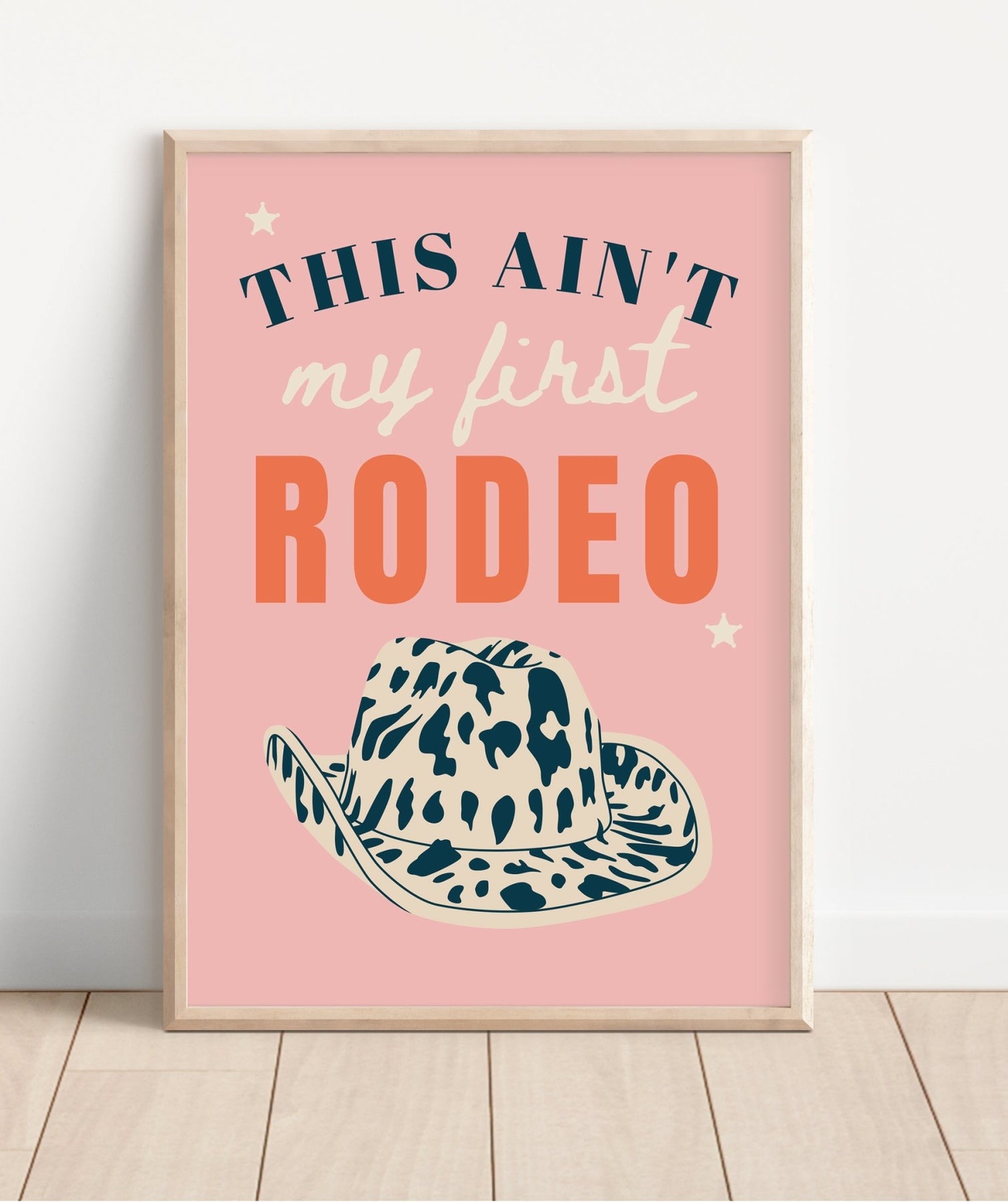 This Ain't My First Rodeo Cowgirl Print | Unique Wall Art from ...