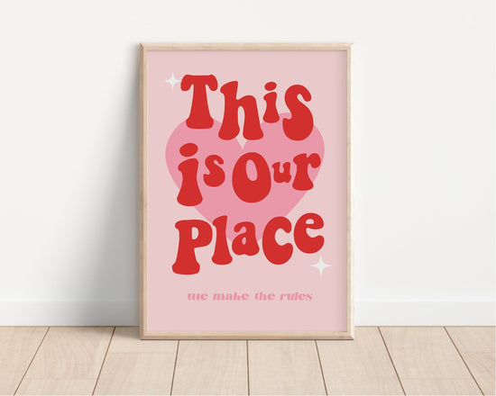 This Is Our Place Taylor Swift Wall Print