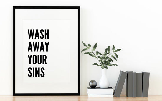 Wash Away Your Sins Print