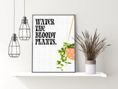Water The Plants Sign