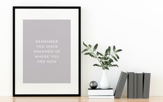 Where You Are Now Motivational Wall Art