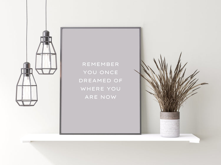 Where You Are Now Motivational Wall Art