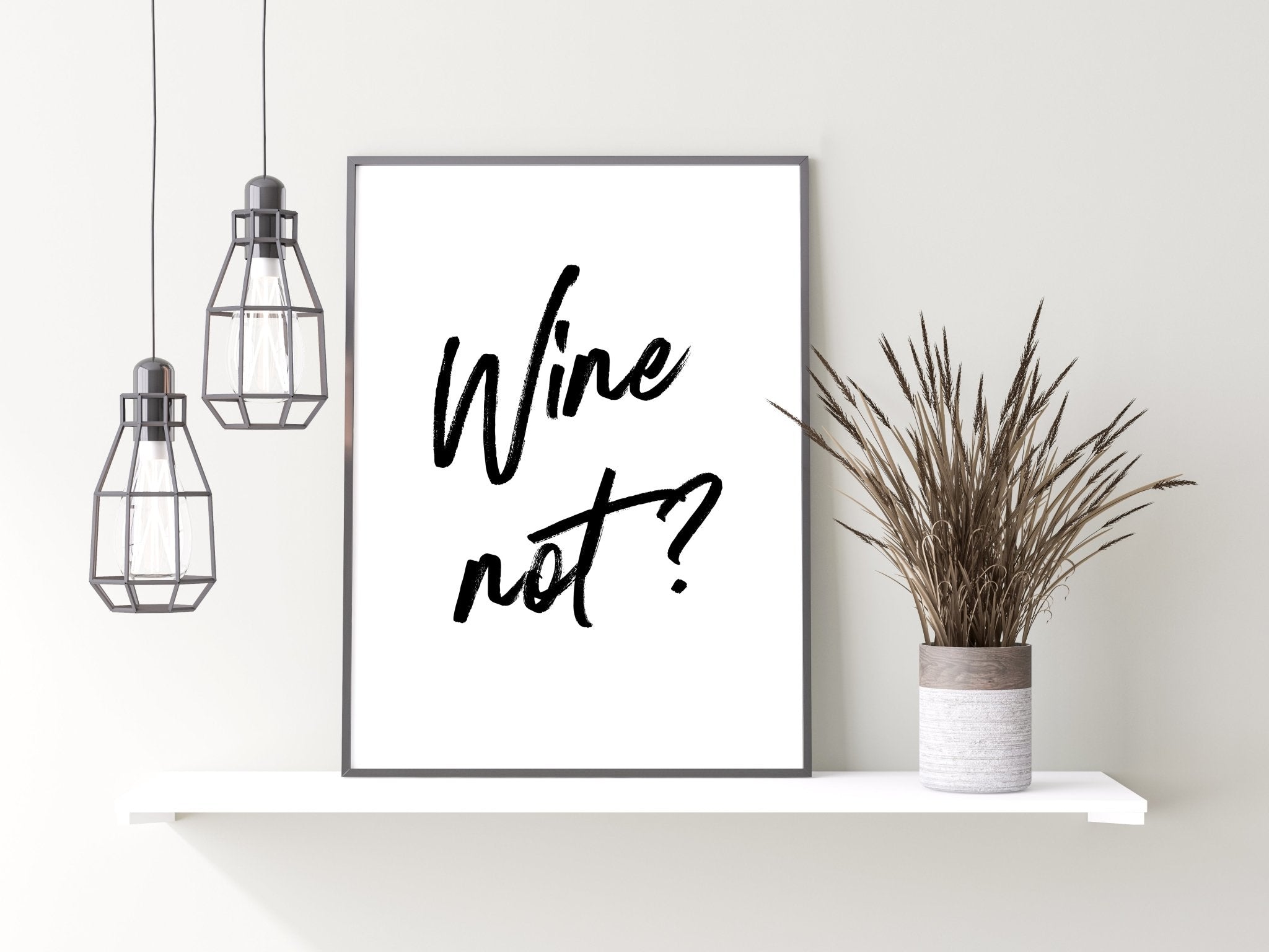 Wine Not? Kitchen Print