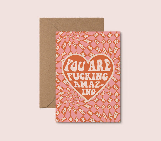 You Are Amazing Greeting Card