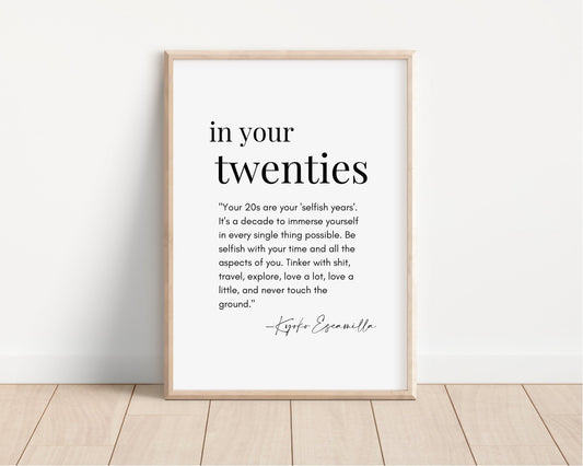 Your 20s Quote Print