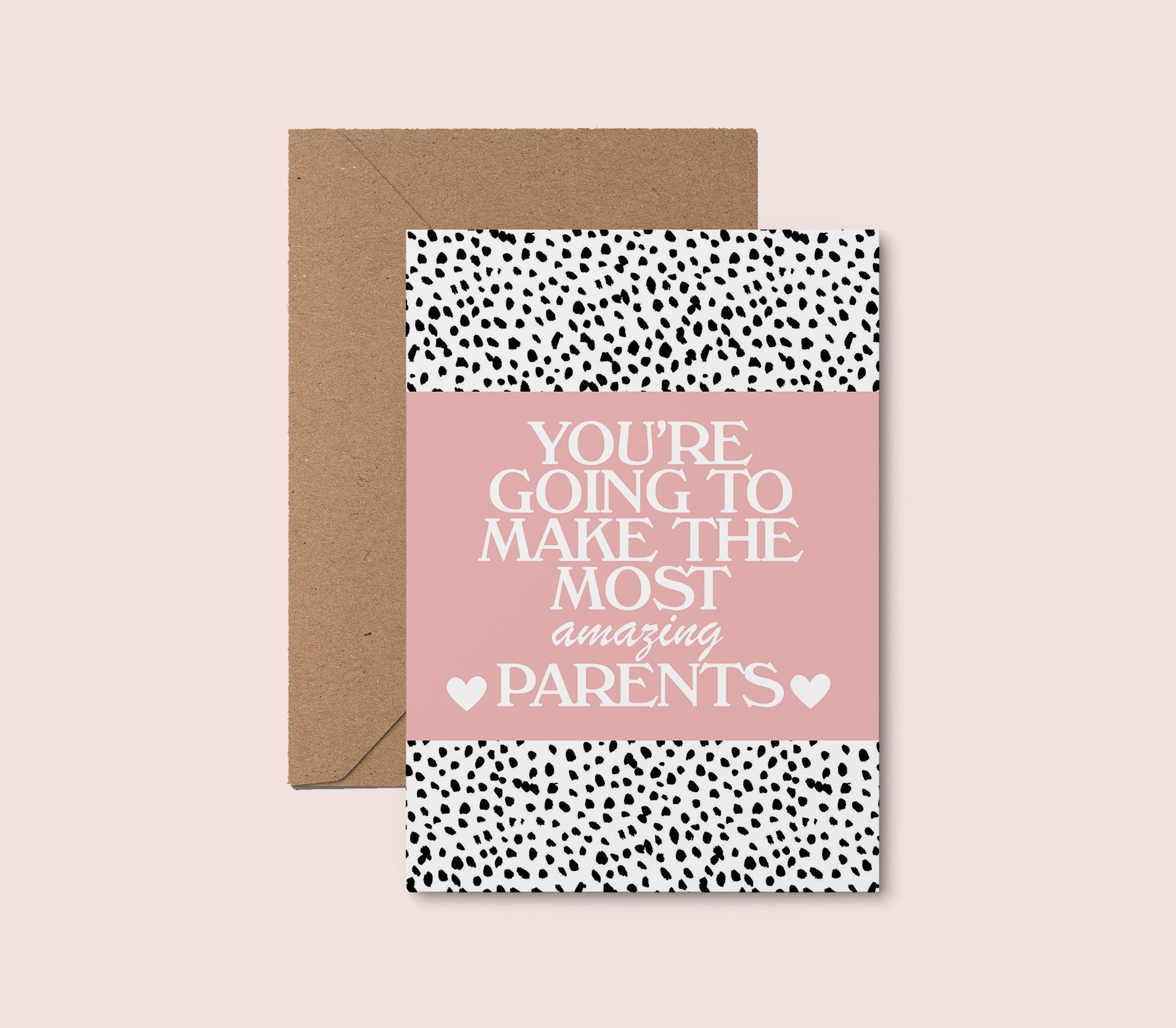 You're Going to Be Amazing Parents Card
